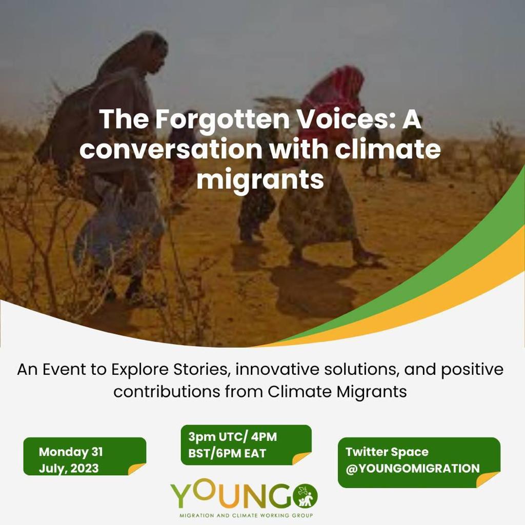WalterOsigai1's tweet photo. Join us on Twitter spaces where we will be talking about the Forgotten voices with climate migrants on 31st July, 18:00pm EAT   https://t.co/MgMo5KSdSO Join us as we explore stories, innovative solutions and positive contribution from climate migrants. #Migration #ClimateAction https://t.co/yKq1KoDiIZ