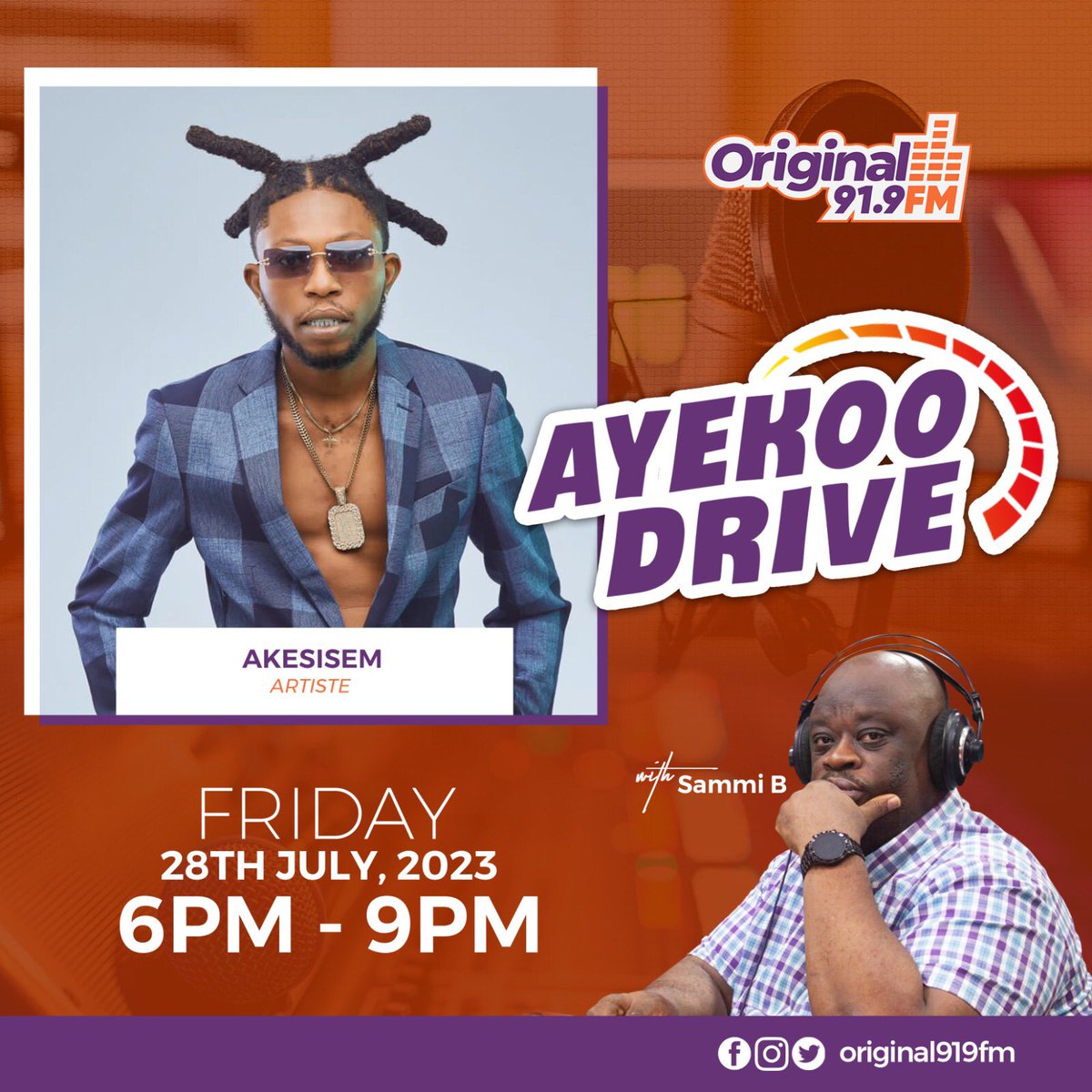 Hello , kindly tune in to Original 91.9 FM 📻 
Today from the hours of  6pm - 9pm ⏰ 
To enjoy an exclusive interview with
AKESISEM and Legendary Sammy B
On Ayekoo Drive show

Dont miss this kindly share #OmoKon 🔥