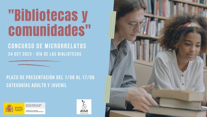 T'agrada escriure?
Participa al concurs de microrelats "Bibliotecas y comunidades" 
Crea un relat destacant el paper de la biblioteca com a creadora de comunitat.
-Màx. 200 paraules
-Categories Adult i juvenil
📌Termini del 01/08 al 17/09 de 2023
Bases ➡️culturaydeporte.gob.es/cultura/biblio…