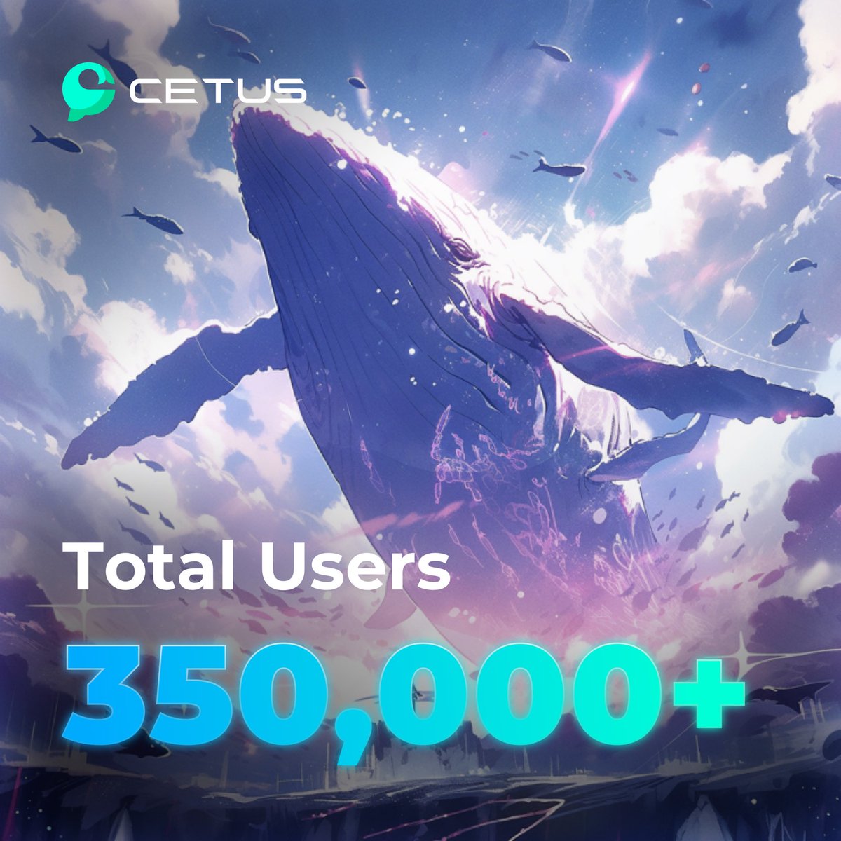 CetusProtocol's tweet photo. New Milestone✅👇
Total Users: 350,000+ 🚀🚀
Thanks for all your support. Heading to the next level. 🌊🐳
#Cetus #DeFi https://t.co/zOOoNFkdLv