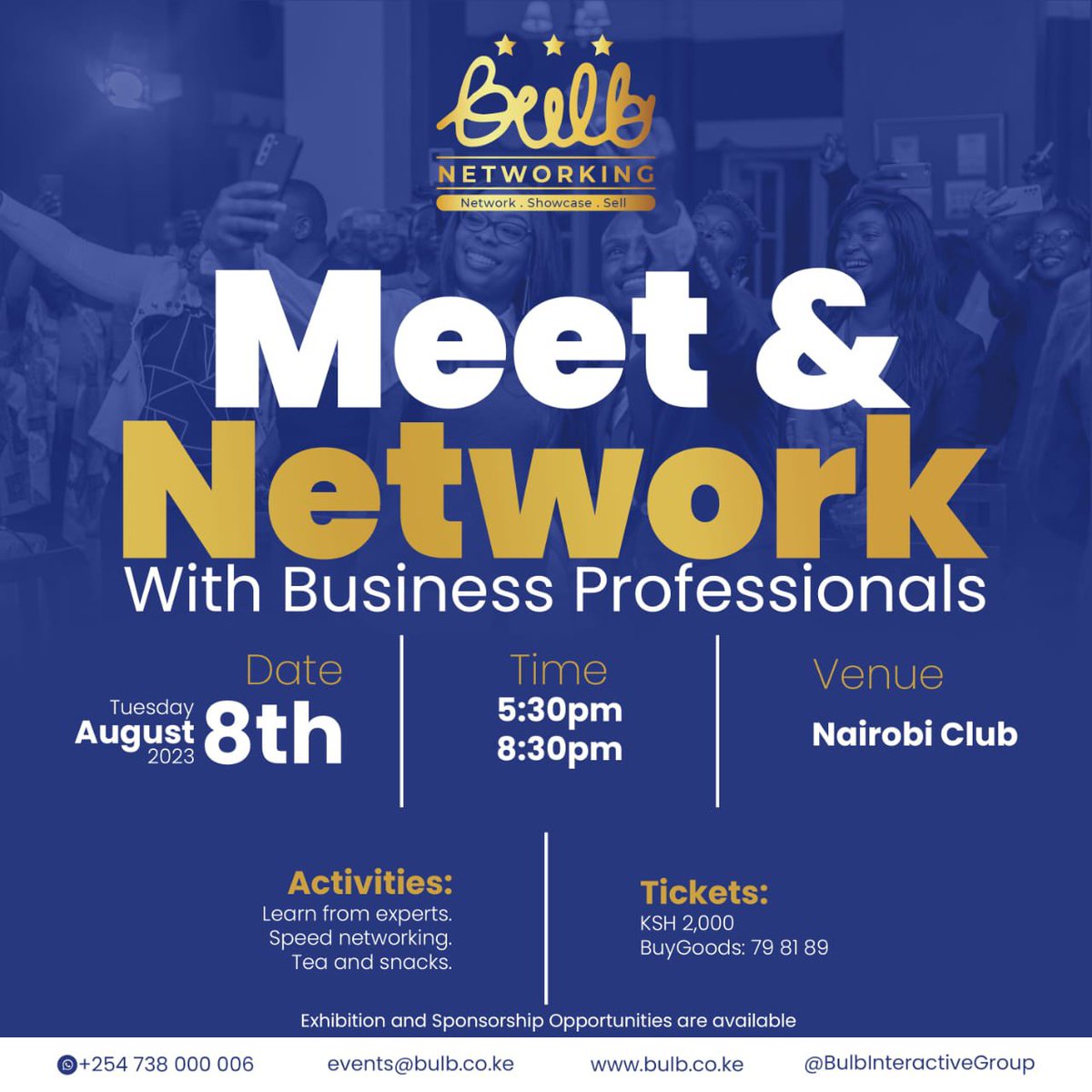 Find New Clients, Promote your Business &amp; Network. 
Advance Tickets only Ksh 2,000
#BulbNetworking 
Exhibition Opportunities available 0738 000 006
