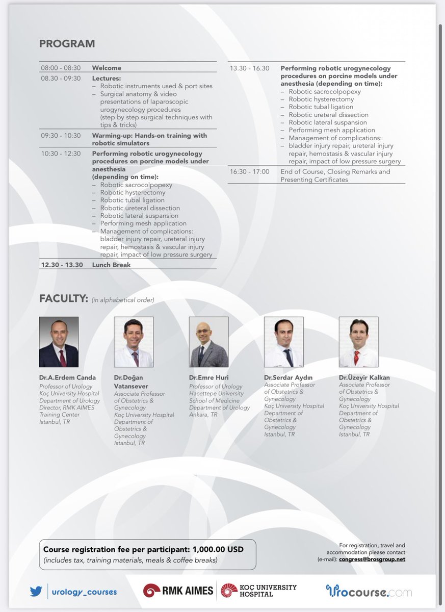 Robotic urogynecology porcine model courses:
21 August 2023
21 September 2023

Laparoscopic urogynecology porcine model courses:
2 September 2023

Venue: <a href="/RMKAIMES/">RMK AIMES</a> Surgical Training Center, Istanbul

Link to register:
payment.brosgroup.net/2023urocourse/

For registration, travel and