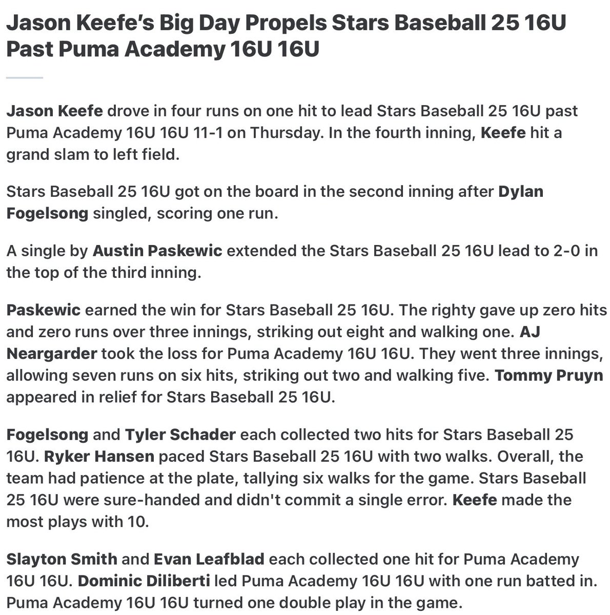 Opening W in <a href="/SparksBaseball1/">Cangelosi Sparks 2025</a> Summer Inv <a href="/Jason_Keefe17/">Jason Keefe</a> (@LPBaseball2023) GS 💣 in big 4th inn <a href="/DylanFogelsong/">Dylan Fogelsong</a> (<a href="/LZHS_Baseball/">LZ Baseball</a>) 2-2 BB/RBI/R <a href="/TylerSchader11/">Tyler Schader</a> (<a href="/FremdBaseball/">Viking Baseball</a>) 2-3 RBI/2R <a href="/austinpaskewic/">Austin Paskewic</a> (<a href="/SabreBaseball90/">Streamwood Baseball</a>) nearly perfect line 3IP/0R/0H/1BB/8K/W 👇🏼 #StarsBaseballLZ