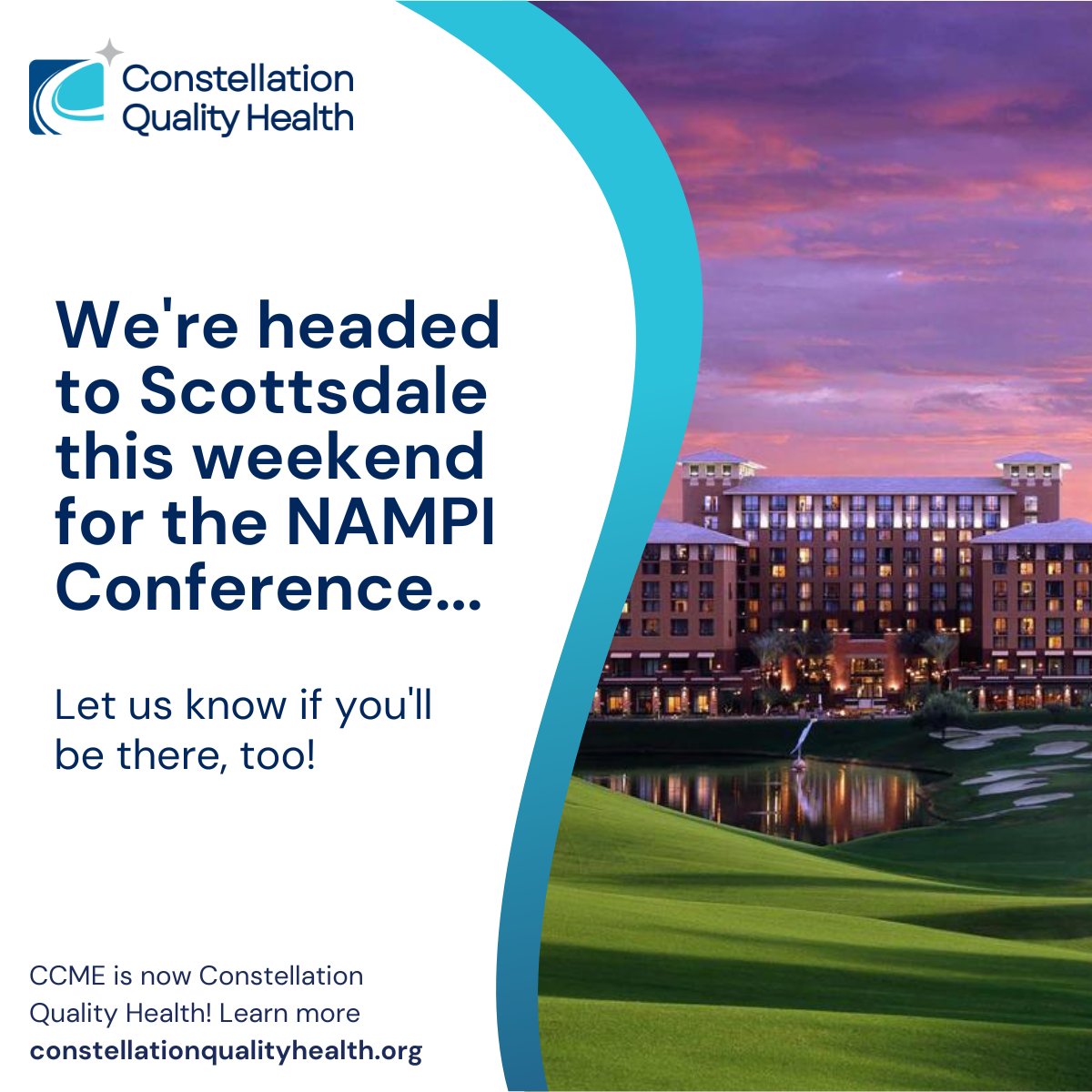 ConstellationQH's tweet photo. Our team is headed to Scottsdale, AZ this weekend for the #NAMPI2023 Annual Conference. Are you headed there, too? Be sure to stop by our booth. We'd love to connect! CCME is now Constellation Quality Health! #HealthcareInnovation  #Medicaid https://t.co/TBQmYpx34C