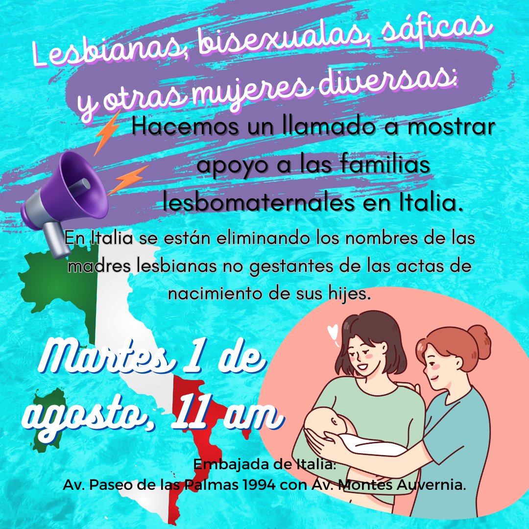 Lenchas, bisex, sáficas y mujeres diversas: Mostremos apoyo a las familias lesbomaternales en Italia. Allá se están eliminando las madres no gestantes de las actas de nacimiento de sus hijes. Martes 1 de ago, 11 am Emb. de Italia: Av. Paseo de las Palmas 1994/Av. Montes Auvernia.