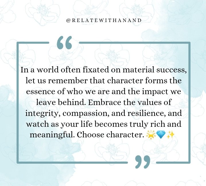 RelateWithAnand's tweet photo. #ChooseCharacter #ValueMatters https://t.co/wUMIfwyi1g