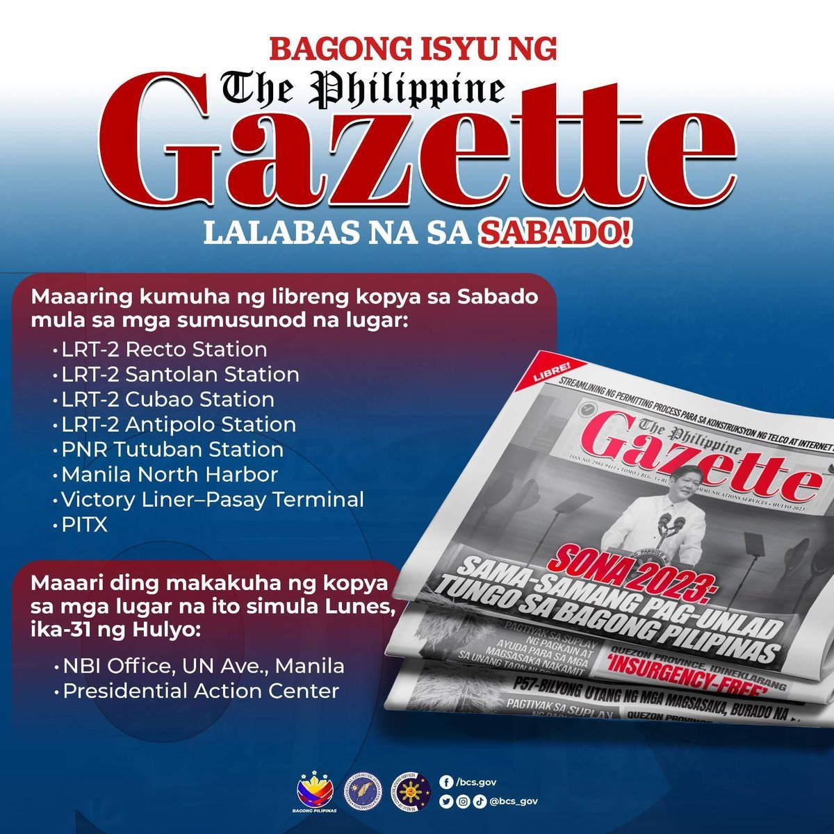pcogovph's tweet photo. Maari na ulit makakuha ng kopya ng Philippine Gazette simula bukas, Hulyo 29. Nakapaloob sa bagong isyu ang mga proyekto at prayoridad ng administrasyon ni Pangulong Ferdinand R. Marcos Jr.

Narito ang mga lugar kung saan maaring makakuha ng libreng kopya ng Philippine Gazette: https://t.co/Hd0LrUP4YZ