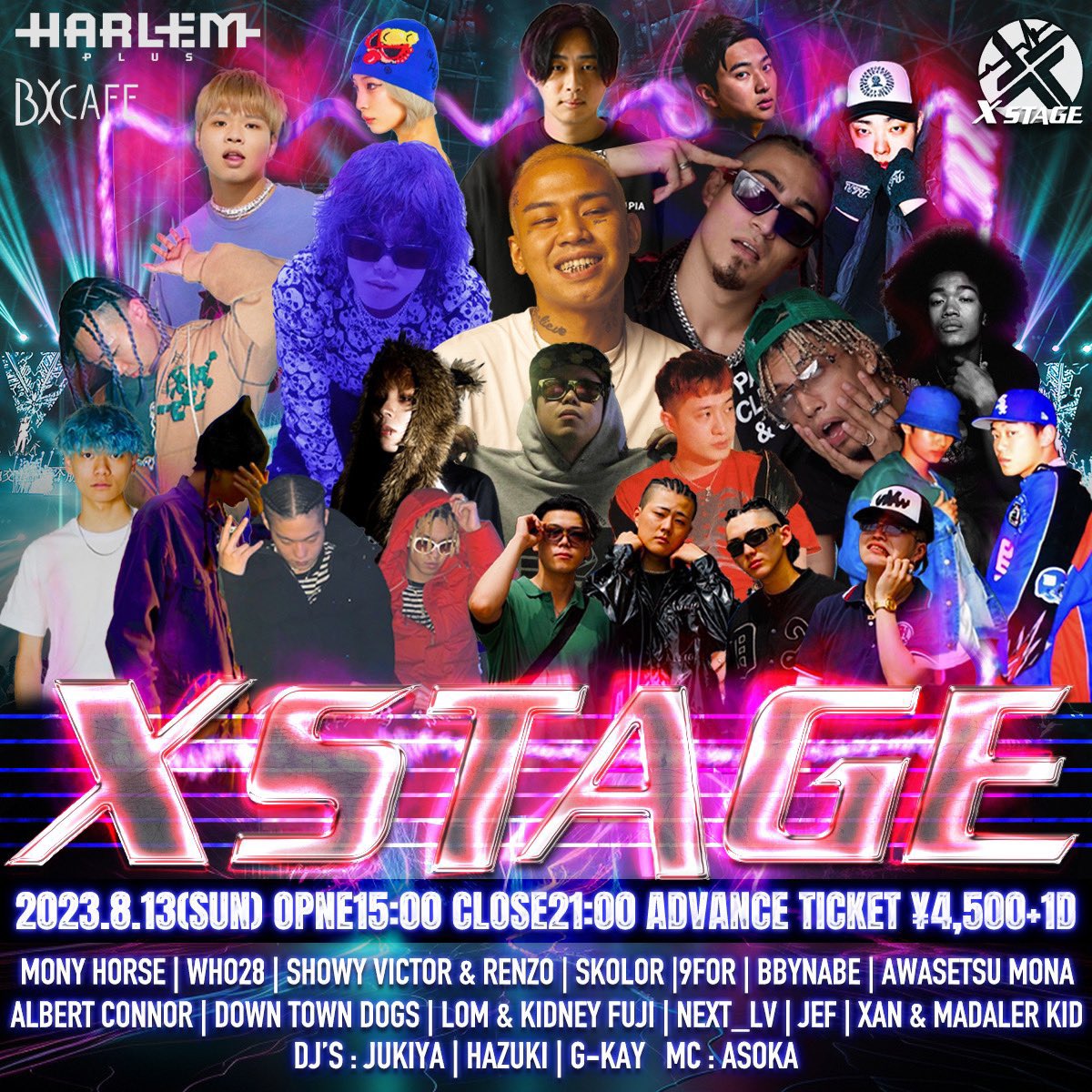 xstage_official's tweet photo. ・
8月13日(日) HARLEM !!!
・
アーティストはこちら⬇️
・
Mony Horse
who28
Showy victor renzo
SKOLOR
9for
BBYNABE
awasetsu mona
Albert Connor
Down Town Dogs
LOM &amp; Kidney Fuji
Next_lv
JEF
XAN &amp; Madaler Kid
・
・
・
チケットお求めは下記URLから⬇️
・
https://t.co/EgrOoNjXUG https://t.co/a453Lld9TZ