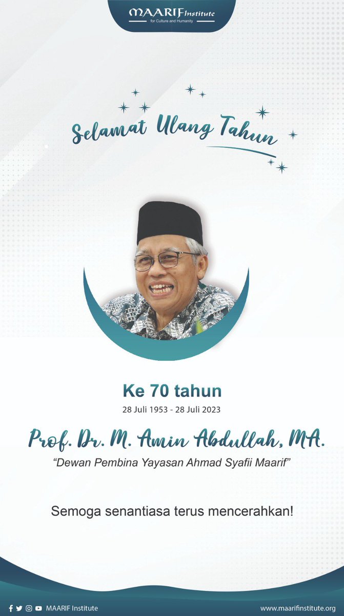 Keluarga besar MAARIF Institute mengucapkan selamat Milad ke-70 tahun untuk Prof. Dr. M. Amin Abdullah, MA. (Dewan Pembina Yayasan Ahmada Syafii Maarif).
Semoga senantiasa terus mencerahkan. 🙏