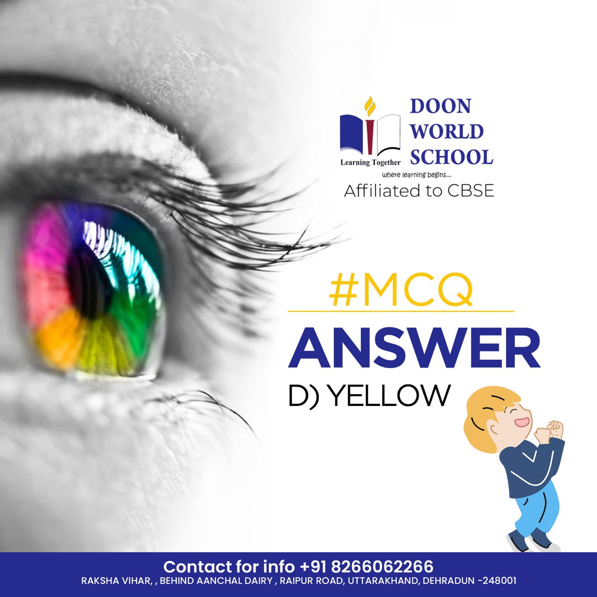 doonworldschool's tweet photo. The answer is yellow🟡
Yellow is not a primary colour 
In the visible  light spectrum 💡🌈
#doonworldschool  #QuizAnswer  #answer #yellow #primarycolors  #eyes #photography  #viralpost  #explorepage✨  #knowledge https://t.co/6wKFP0k4Ry