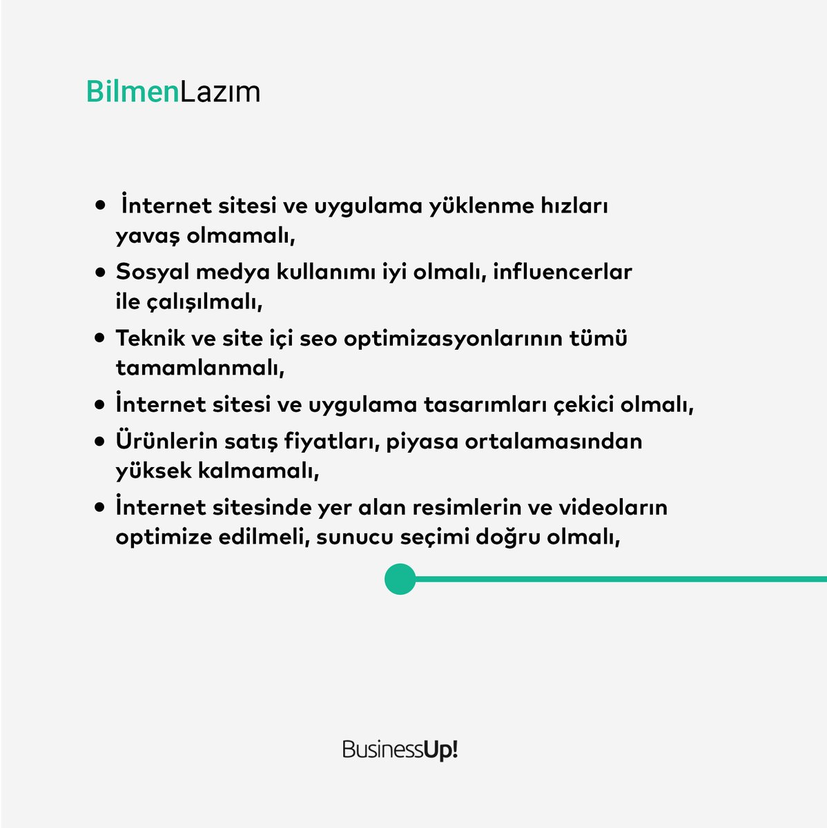 BusinessUp_tr's tweet photo. İnternet sitende daha fazla satış için yapabilmen için gerekli olan 30 maddeyi sizin için hazırladık efenim. Hemen kaydedin, kesin lazım olur. “Amann noolacak açacan bi internet sitesi, satancan tüm ürünleri” diyenlere de pek inanmayın siz, o kadar kolay değil. https://t.co/TO3zxB6YEp