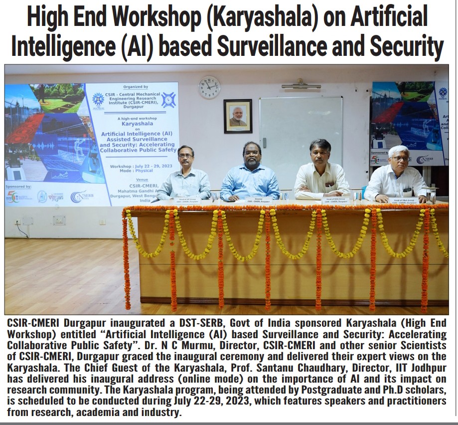 CSIR_CMERI's tweet photo. Media covers news of DST-SERB sponsored High End #Workshop Karyashala on “Artificial Intelligence (AI) based Surveillance and Security: Accelerating Collaborative Public Safety” being conducted during 22nd-29th July, 2023 at @CSIR_CMERI 👇
https://t.co/47xGF3smHY https://t.co/agVpH6whTC
