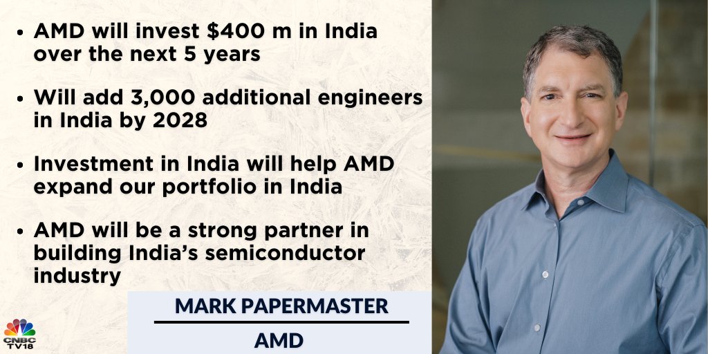 CNBCTV18Live's tweet photo. #SemiconIndia2023 | #AMD will invest $400 m in India over the next 5 years, will add 3,000 additional engineers in India by 2028, Mark Papermaster, @AMD says https://t.co/D2IgSEaTJt