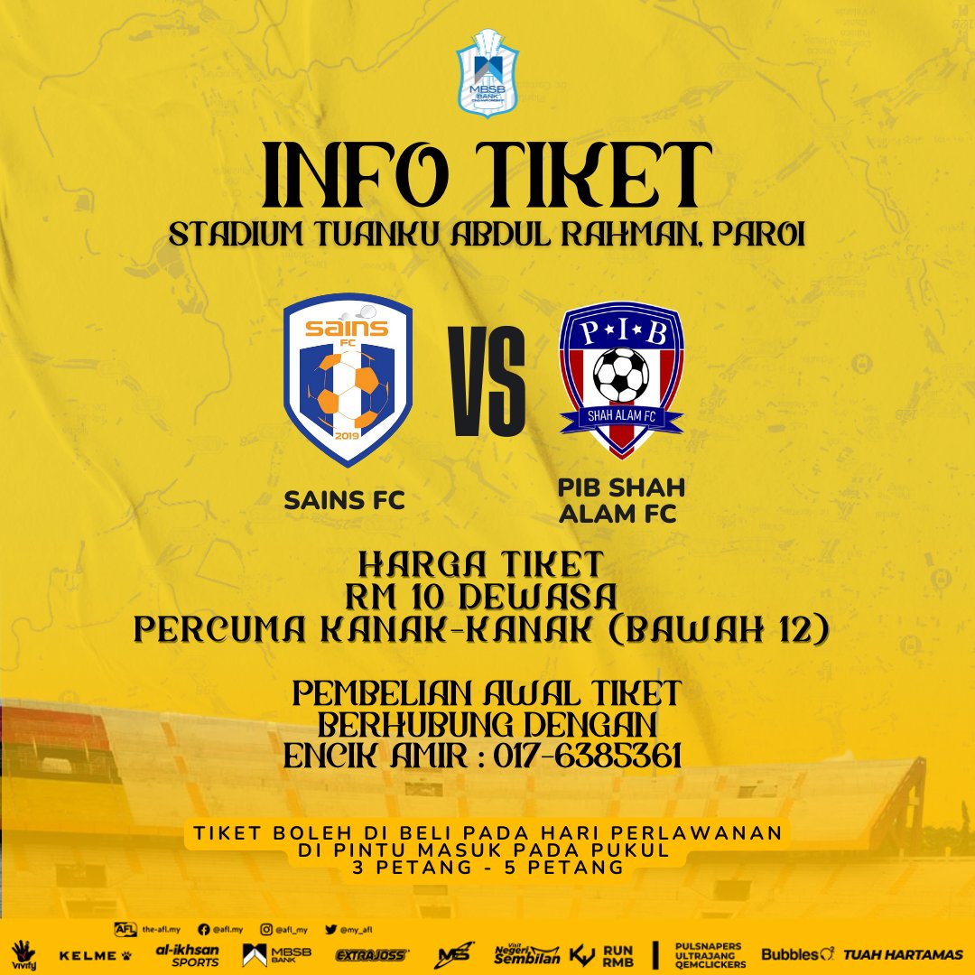 fc_sains's tweet photo. NFO TIKET BAGI PERLAWANAN
SAINS FC VS PIB SHAH ALAM FC

Tiket boleh mula dibeli pada pukul 3 petang esok dan peringatan lagi sekali buat penyokong semua, perlawanan esok akan dilakukan pada 4.45 PETANG.

Ayuh turun dan sokong Sains FC!

123SAINS! https://t.co/XLozjhqzV5
