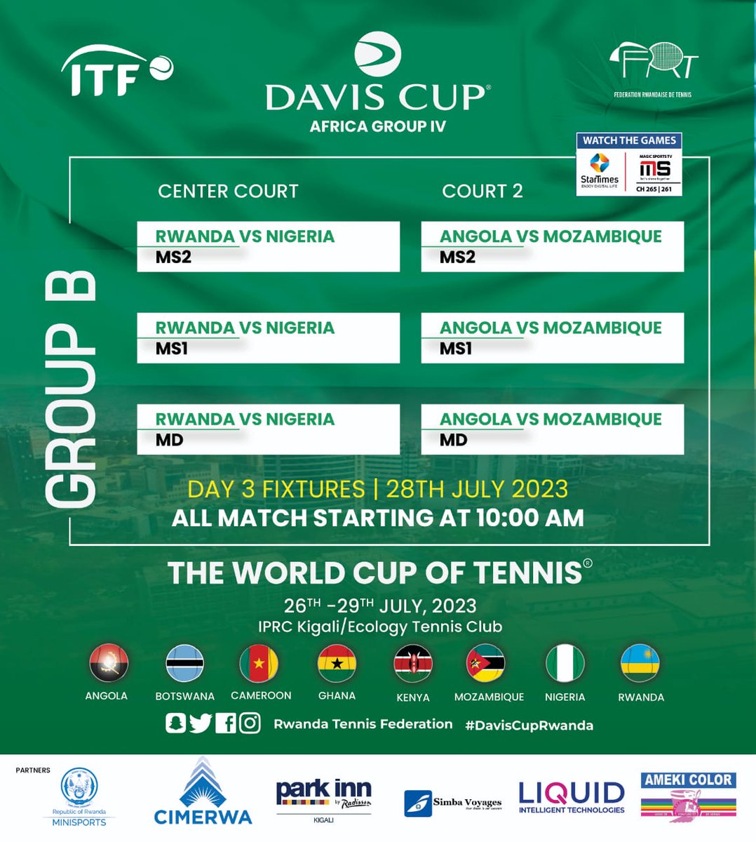 tennis_rwanda's tweet photo. #DavisCupRwanda 

Fixtures 

Day III, Group B 

#Rwanda v #Nigeria  

#Angola v #Mozambique 

#AmekiColor #CIMERWA #ParkInn #SimbaVoyages #Liquid #VisitRwanda #DavisCup https://t.co/SIgGXnUNA4