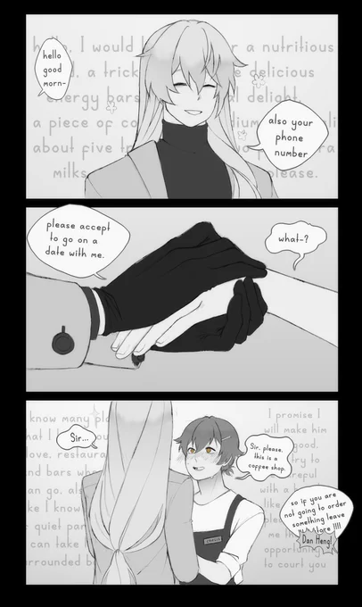 Day 5 - coffee au

"Sir, I will ask you to please do not return to this store or speak to my employee or we will be forced to place a restraining order against you.

Att. Welt Yang"

#CaelusShipWeek2023 #Luocae 