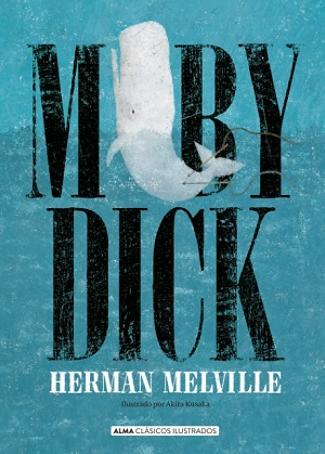 aquimislibros's tweet photo. 327
#MobyDick - #HermanMelville
#01AGOSTO 1819 - 28 septiembre 1891
Publicada 1851
#Aventuras #Narrativa
#lustradores Akira Kusaka
#Traductores Andrés Barba
#AlmaEditorial #EditorialAlma
Edición: 2020
496 páginas Tapa dura
@AlmaEditorial
#Leer #Libros #Librerías #autores https://t.co/PbiY6tqe7C