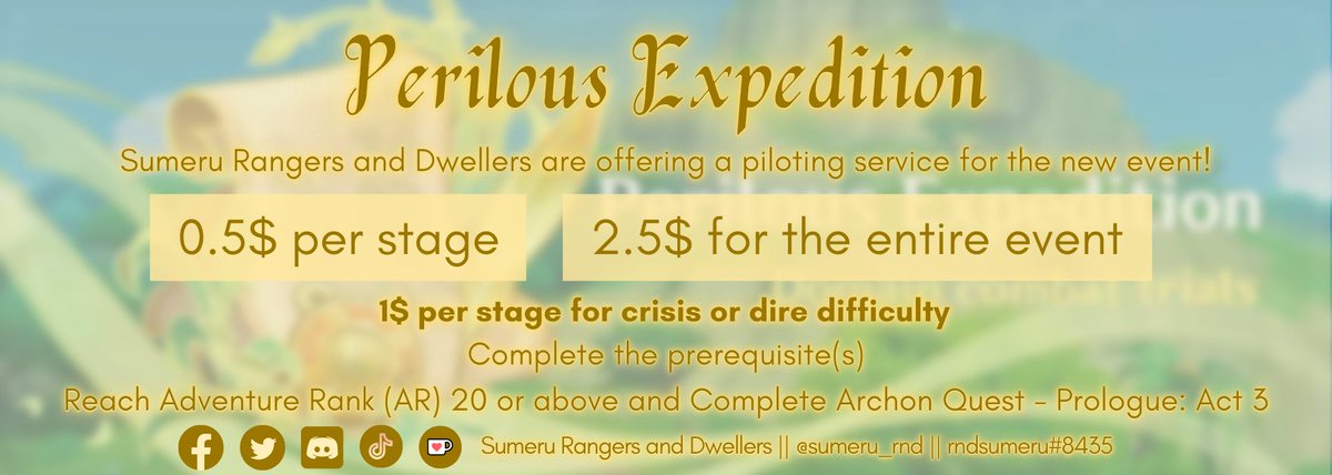 TSErudites's tweet photo. 🌿Sumeru Rangers and Dwellers are offering a piloting service for the new event, Perilous Expedition, for a minimum of 2.5$ for the whole event on normal and hard difficulties!

🌿For crisis or dire difficulties, it will be 1$ per stage.

#genshinpilot #genshinpiloting #genshin https://t.co/AnwG1CozuL