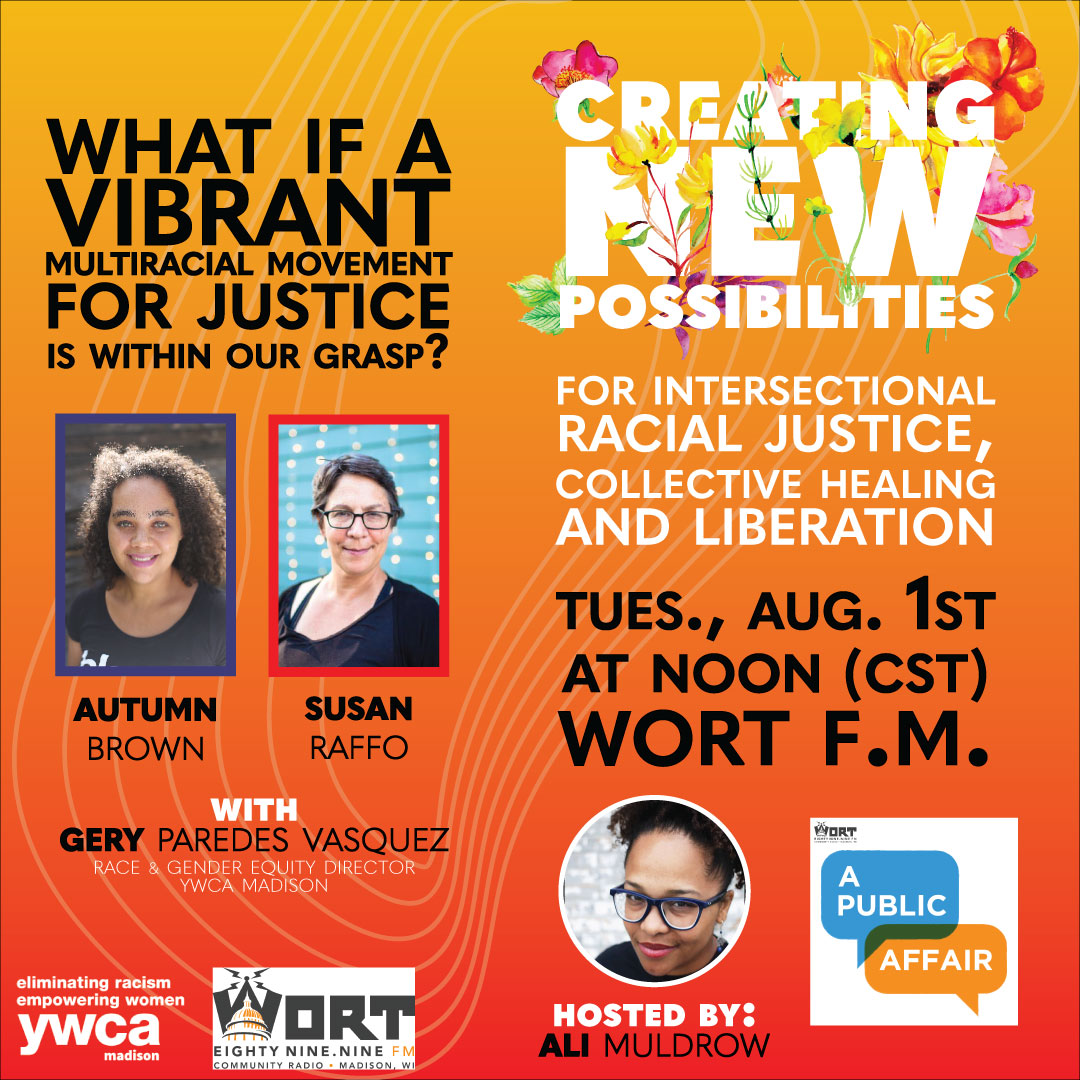 YWCAMadison's tweet photo. Tuesday, August 1, 12 PM (CST) Listen to “A Public Affair” with Ali Muldrow at @wortradio for a gorgeous conversation previewing what visionary practitioners Autumn Brown & Susan Raffo are preparing for this year’s Summit!
#2023RJSummit #ywcamadison #CreatingNewPossibilities https://t.co/iBA9xafpFd