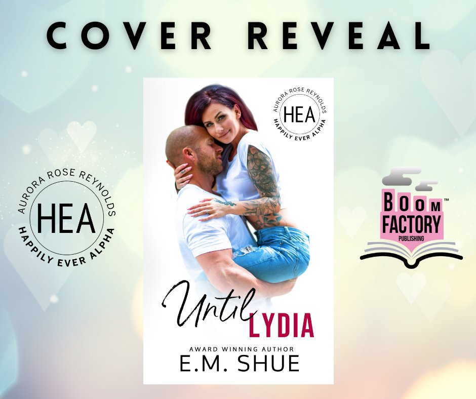 COVER REVEAL & PRE-ORDER IN THE HEA WORLD! We are excited to reveal the cover for Until Lydia by E.M. Shue Amazon US: amzn.to/3Q98ENq Amazon CA: amzn.to/43Fswe5 Amazon AU: amzn.to/43Ijihh Amazon UK: amzn.to/3QcCmkA