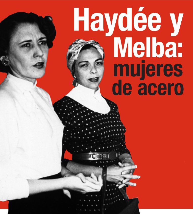 CentralEjercito's tweet photo. En el día de hoy recordamos a estas dos mujeres de acero, en el 102 Aniversario del natalicio de Melba Hernández y el 43 del fallecimiento de Haydée Santamaría.
"Heroínas del Moncada "

#CubaViveEnSuHistoria 
#ConTodosLaVictoria https://t.co/hM3QU22sby