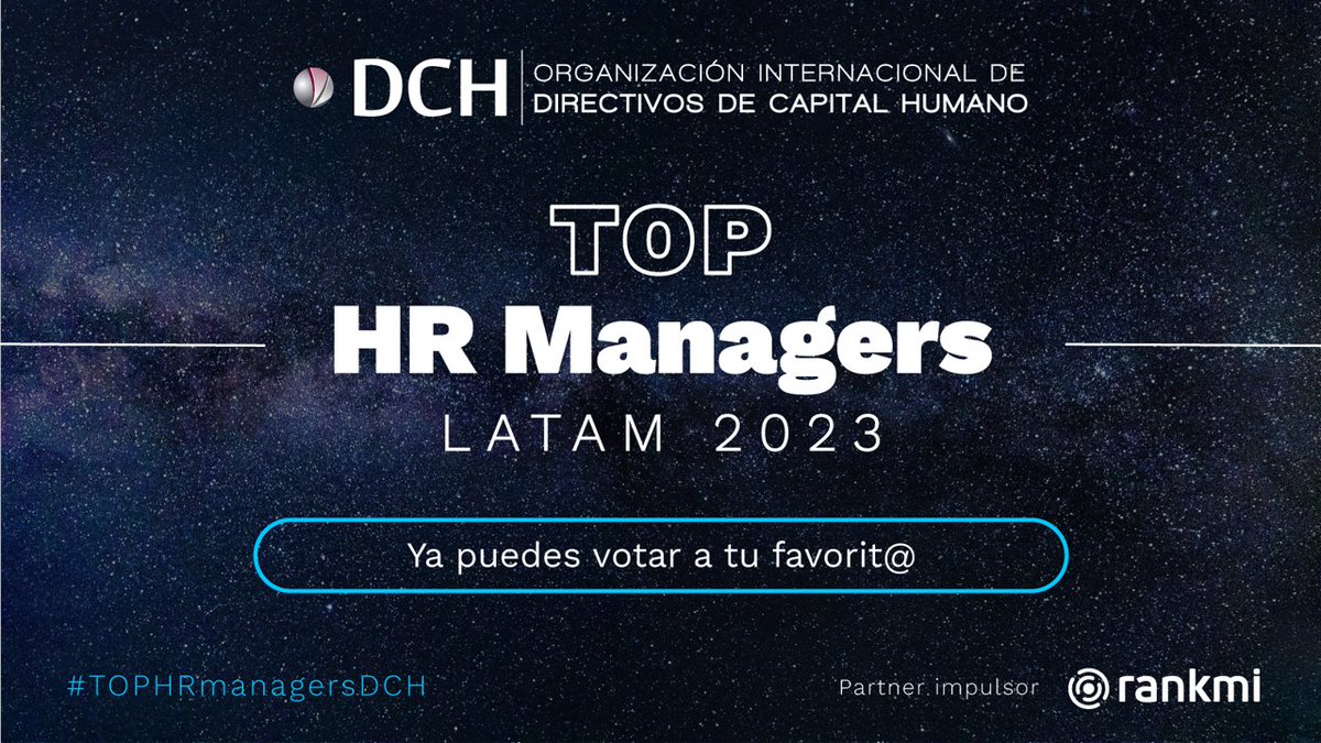 OrgDCH's tweet photo. 📢 ¡Aún estás a tiempo de votar por tu candidat@ favorit@ al #TOPHRManagerLatam 2023! 
🇦🇷 🇲🇽 🇧🇷 🇨🇴 🇨🇱 🇵🇪 🇺🇾 🇵🇾 y Centroamérica y Caribe

La votaciones están abiertas hasta el 4 de agosto.

📨 Vota ahora: https://t.co/5BMrQNLAUX

🌟 Iniciativa de DCH y @rankmioficial #partnerlatam https://t.co/uPe9VWAbkB