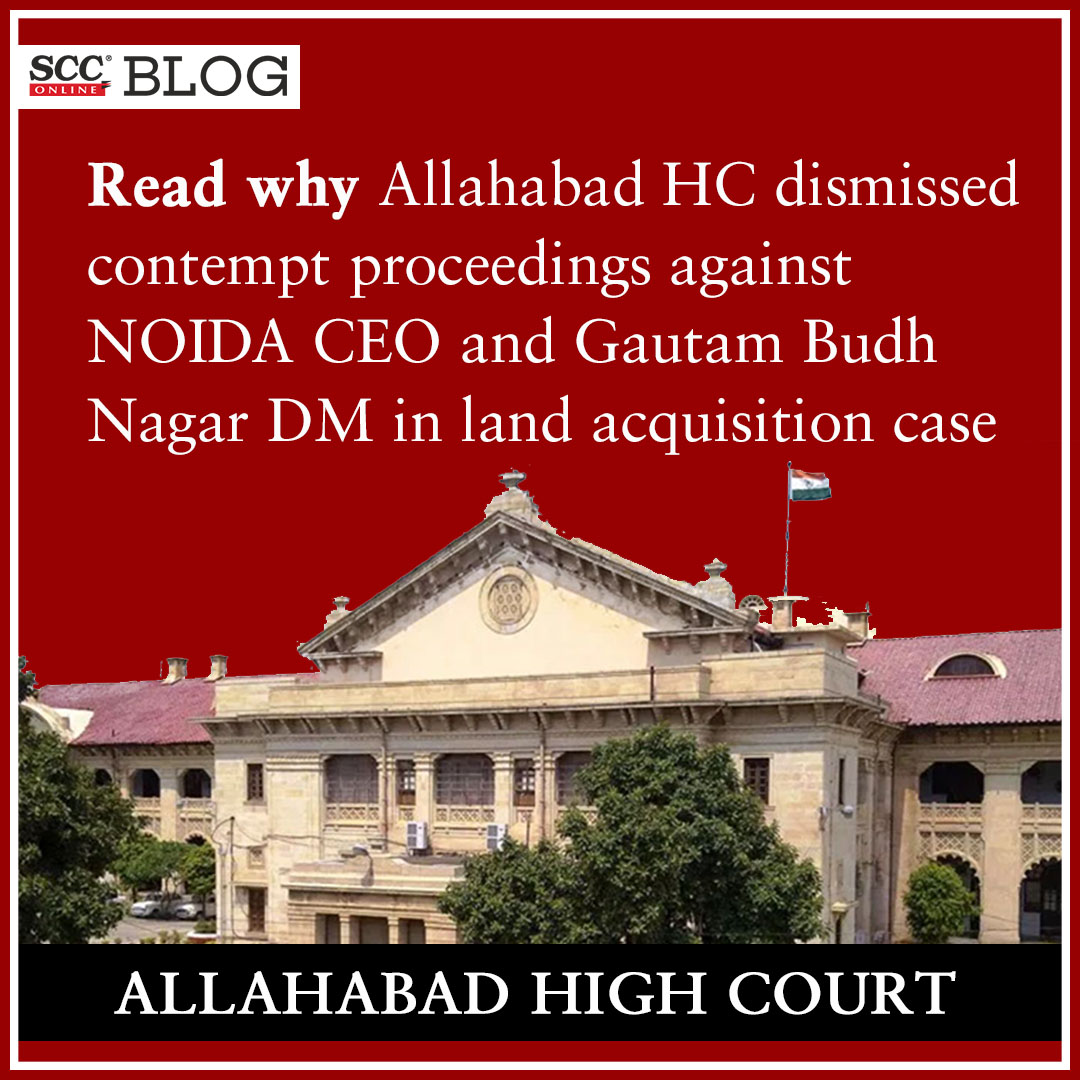 scconline_'s tweet photo. Read why Allahabad HC dismissed contempt proceedings against NOIDA CEO and Gautam Budh Nagar DM in land acquisition case
https://t.co/vjhqMTPqyK
#allahabadhighcourt #compensation #contemptproceedings #landacquisition #NoidaCEO #AllahabadHC #StateGovernment #scconline #scc https://t.co/N0corlLaPd