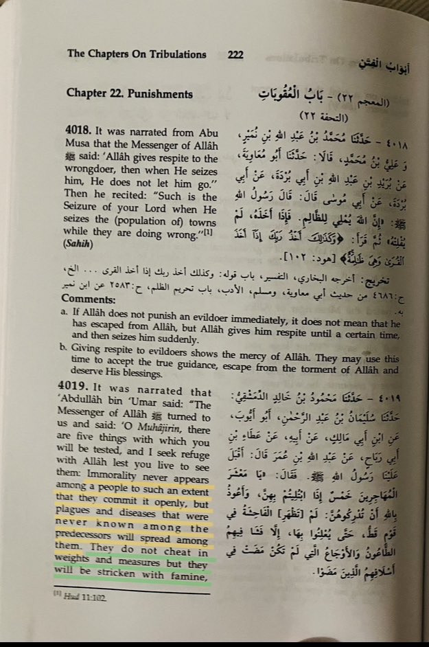 IsmailogluF's tweet photo. I saw a Turkish Imam share this hadith, I looked it up and sure enough it’s genuine and particularly noteworthy:
—
Abdullah bin Umar said: "The
Messenger of Allah turned to us and said: O Muhajirin, there are five things with which you will be tested, and I seek refuge with Allah lest you live to see them: 

1) Immorality never appears among a people to such an extent that they commit it openly, but plagues and diseases that were never known among the predecessors will spread among them

2) They do not cheat in weights and measures (*commit business fraud) but they will be stricken with famine, severe calamity and the oppression of their rulers.

3) They do not withhold the Zakâh of their wealth, but rain will be withheld from the sky, and were it not for the animals, no rain would fall on them. 

4) They do not break their covenant with Allâh and His Messenger, but Allah will enable their enemies to overpower them and take some of what is in their hands. 

5) Unless their leaders rule according to the Book of Allah and seek all good from that which Allah has revealed, Allah will cause them to fight one another.