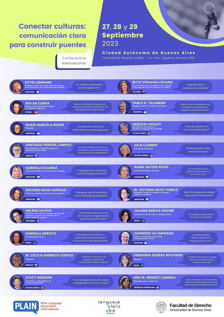 HOY‼️ Cerramos esta semana y acá podes mirar parte de los/las expositores/as que vendrán a la 🏛️conferencia #Plain2023 #LenguajeClaro 

Ya te inscribiste? Dale que todavía estás a tiempo 👩🏻‍💻✍️➕ℹ️ acortar.link/5cH69N

<a href="/LClaro_UBA/">Observatorio de Lenguaje Claro UBA - Derecho</a> <a href="/PLAIN_Lang_Intl/">Plain Language Association International (PLAIN)</a>