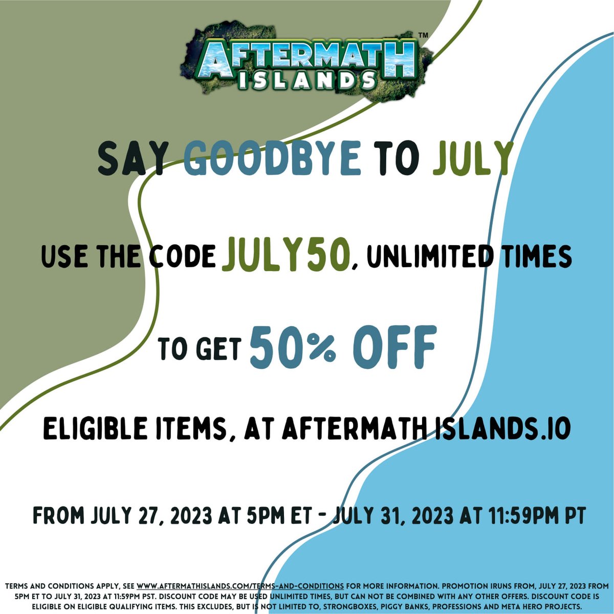 Primo_DAO's tweet image. GR! #ThinkHigh @ThinkHighCrew 

Say Goodbye to July!

From July 27, 2023 at 5pmET - July 31, 2023 at 11:59pmPST, you can get 50% off eligible items at Aftermath Islands!

Unlimited use of the code JULY50

Happy shopping  

aftermathislands.io