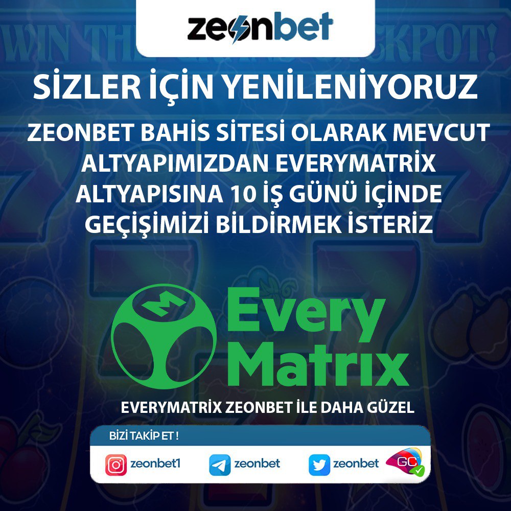 ⚡️ÖNEMLİ DUYURU❗
 
🃏 ZEONBET BAHİS SİTESİ OLARAK EVERYMATRİX ALTYAPISINA GEÇİŞİMİZİ DUYURMAK İSTERİZ⚡️
 
✨  HER ŞEY SİZLER İÇİN 🔱
 
🎃 Yatırım Yapacaksan 𝗭𝗲𝗼𝗻𝗯𝗲𝘁'e Yatır !