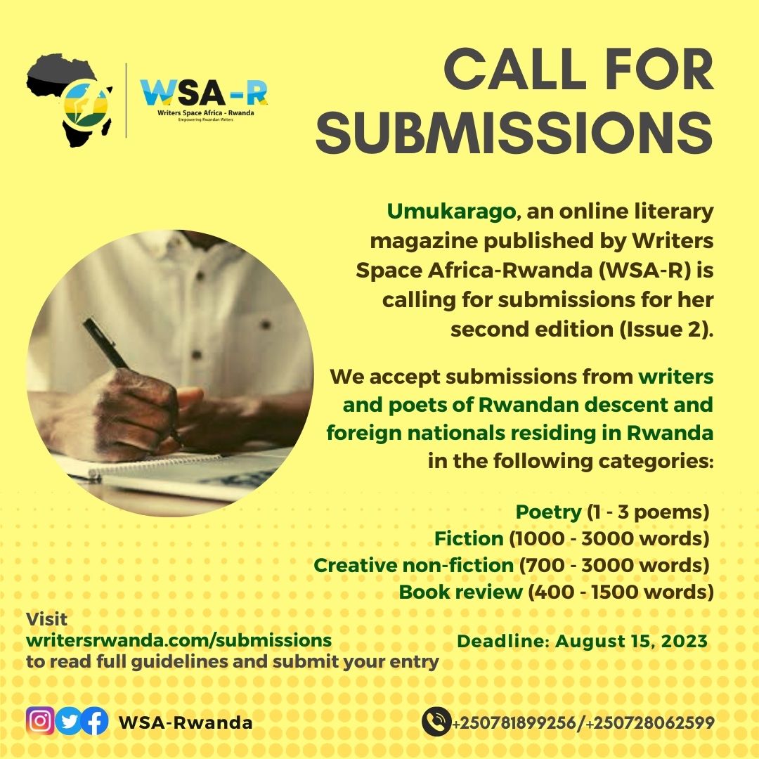 wsa_rwanda's tweet photo. 🚀 Don't miss out! Only 17 days left to submit to Umukarago's second edition!

Whether it's #poetry, #fiction, #creative non-fiction, or #book reviews, we want to hear your unique voice.

Hurry up and click the link below to submit your masterpiece👇🏽 

https://t.co/n7L0M15zYm https://t.co/6LbabgXVO1