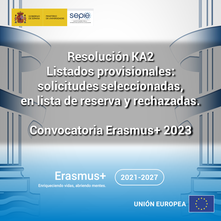 sepiegob's tweet photo. 📢 Publicados los listados provisionales de solicitudes seleccionadas, en lista de reserva y rechazadas de la Acción Clave 2 – (KA210 y KA220), correspondientes a la Convocatoria de Propuestas del programa Erasmus+ 2023.

https://t.co/XFMPtX1gSR https://t.co/JypauV6ENK