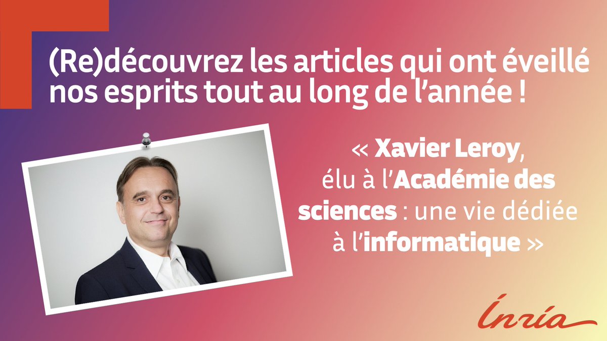 inria_paris's tweet image. 📚 #ÉtéLecture | Cet été, ☀️ (re)lisez nos meilleurs articles publiés en 2023. Aujourd’hui découvrez le parcours professionnel exemplaire de Xavier Leroy : &quot;Xavier Leroy, élu à l’Académie des sciences : une vie dédiée à l’informatique&quot;
inria.fr/fr/xavier-lero…