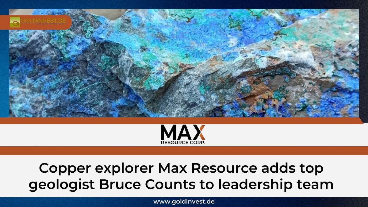 GOLDINVEST_de's tweet photo. Copper explorer Max Resource Corp. (TSX.V: MAX; OTC: MXROF; FRA: M1D2) is strengthening its leadership team with the addition of a highly technically savvy Vice President of Exploration. 

Read more ▶️▶️ https://t.co/amNsgiLU5T

#MaxResource $MAX #copper #mining