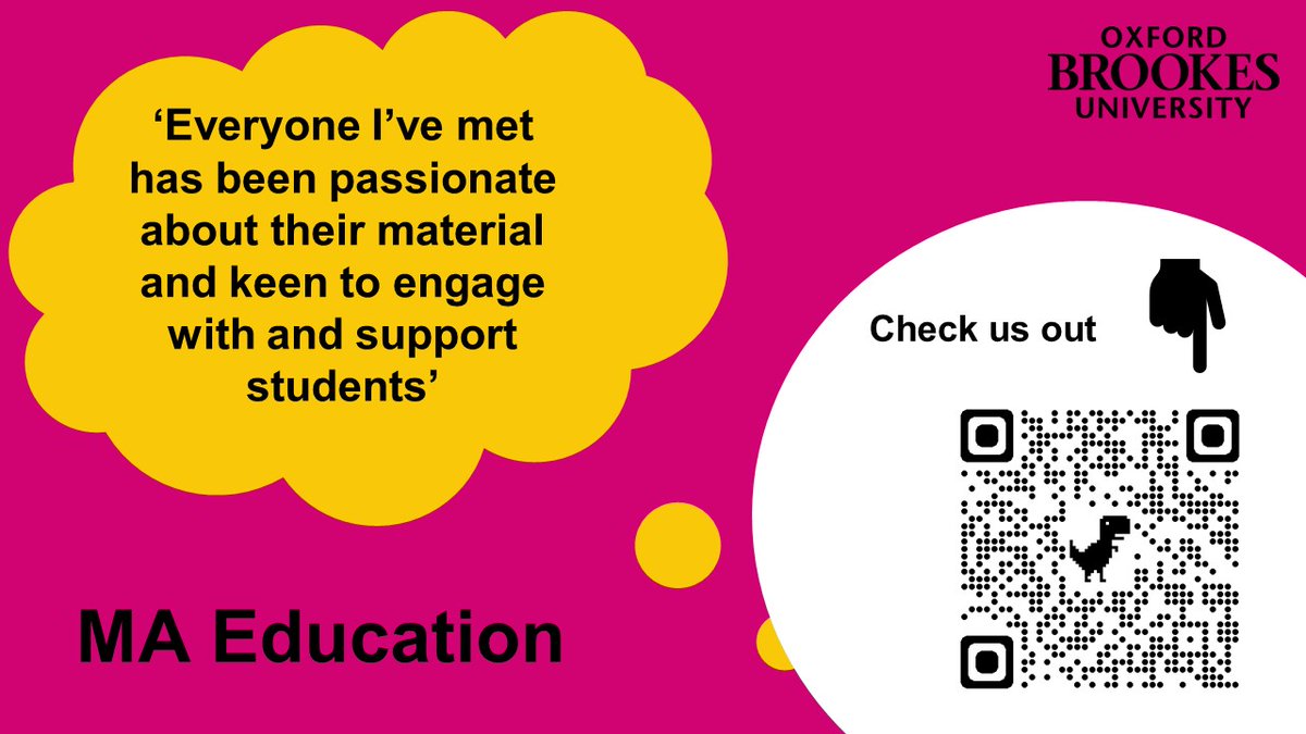 Passionate about education and want a deeper understanding 

MA Education at Oxford Brookes is the way to go 

Study part or full-time, distance learning or face to face
 
Have a PGCE? perhaps use your Level 7 credits
Questions tinyurl.com/4d3e4bkv