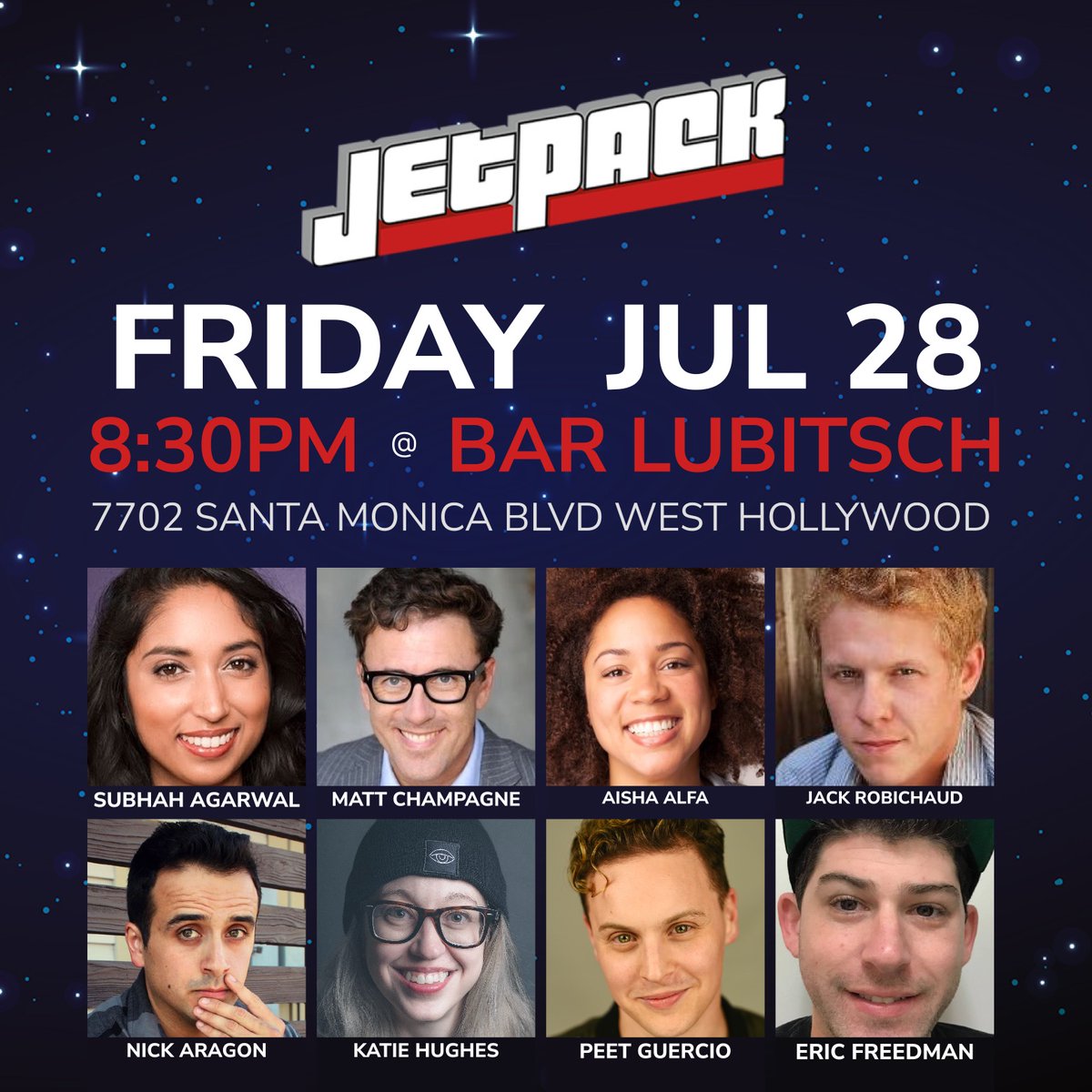 🚀TONIGHT at <a href="/BarLubitsch/">Bar Lubitsch</a>! A comedy show for wildly attractive people with excellent taste. See you at 8.

 @PeetGuercio
 <a href="/aishaalfa/">Aisha Alfa</a>
 @jackrobichaud
 <a href="/katiebruise/">Katie Hughes</a>
 <a href="/instaragon/">instaragon</a>
 <a href="/subhaha/">윤종섭</a>
 @ericjfreedman
<a href="/thecomedybureau/">Comedy Bureau</a> 
<a href="/EyeOnWeHo/">Eye On WeHo</a> 

Get tickets: jetbook.co/e/jetpack-come…