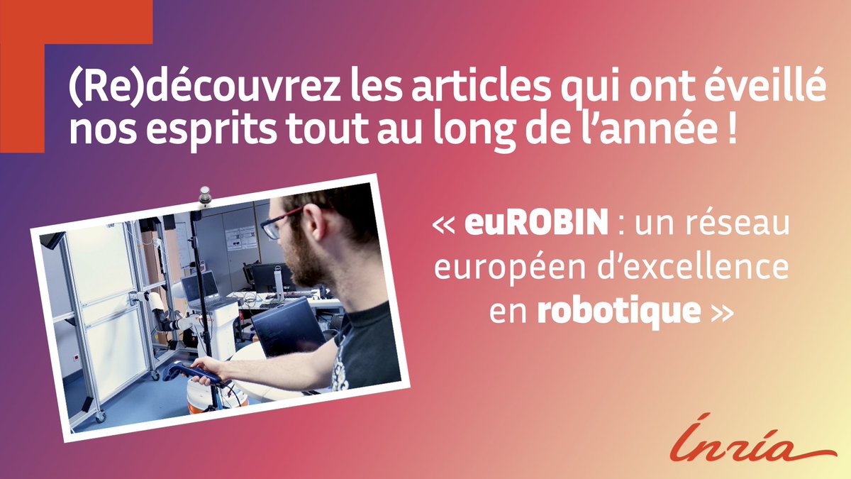inria_paris's tweet image. 📚 #ÉtéLecture | À la plage 🏖️, à la piscine 🏊‍♀️ ou chez vous 🛋, plongez dans un été plein de connaissances en #sciences &amp;amp; #technologies du #numérique : (re)découvrez @euROBIN_project qui vise à accélérer le déploiement de solutions en #robotique et #IA.
inria.fr/fr/eurobin-eur…