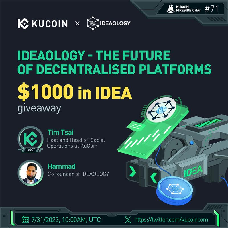 kucoincom's tweet photo. 🔥 Don't miss our #KuCoin fireside chat with @ideaologyio, exploring the future of decentralized platforms!

🎁$1000 in IDEA Giveaway (10 winners)

1️⃣Follow @kucoincom &amp; @ideaologyio
2️⃣RT &amp; tag 2 friends
3️⃣Fill in form: https://t.co/yD7Wjydpg8
4️⃣Join the space

✅Set a reminder