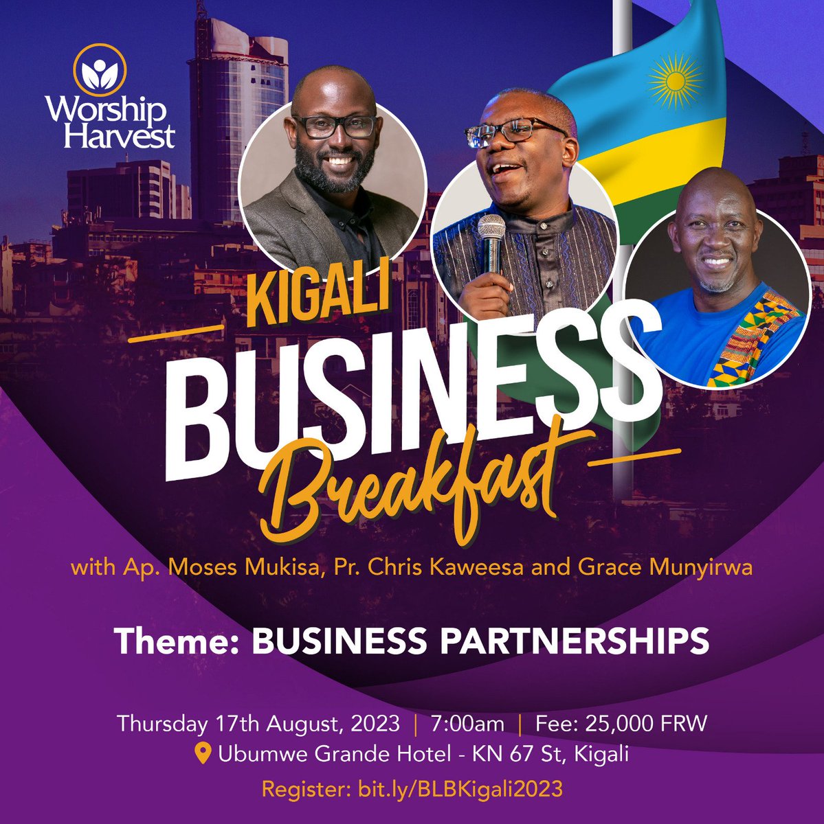 JoyMbera's tweet photo. “Success is best when it’s shared." Howard Schultz
The Business Breakfast, Kigali Edition, is here💃🏽💃🏽💃🏽
Happening on
August 17th, 2023 @UbumweGdeHotel #Kigali #Rwanda
Fee:25,000 FRW
https://t.co/45VM5X6GbR
#BusinessBreakfast
#WorshipHarvest
#WHKigali https://t.co/iGvzQfE8kp