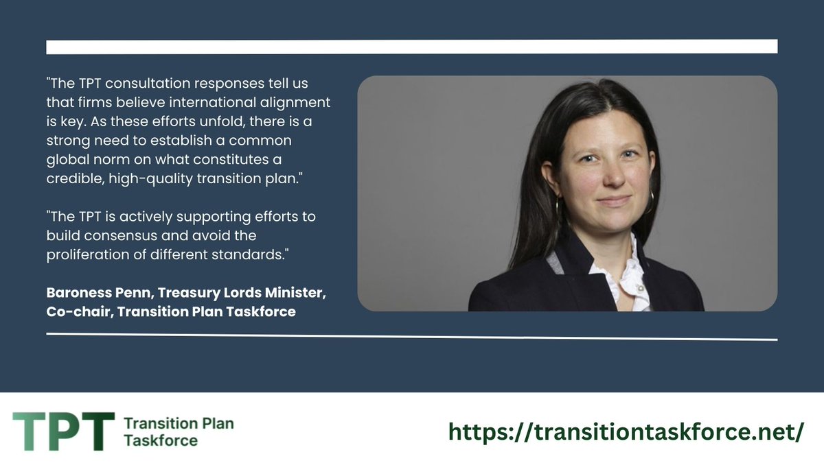 TPTaskforce's tweet photo. Co-chair, Baroness Penn, Treasury Lords Minister, highlights the importance of #internationalalignment expressed by the TPT consultation respondents. Find out more in the report: Building momentum for #transitionplans at https://t.co/lf9AdOLd1c https://t.co/oAddrPvWZv