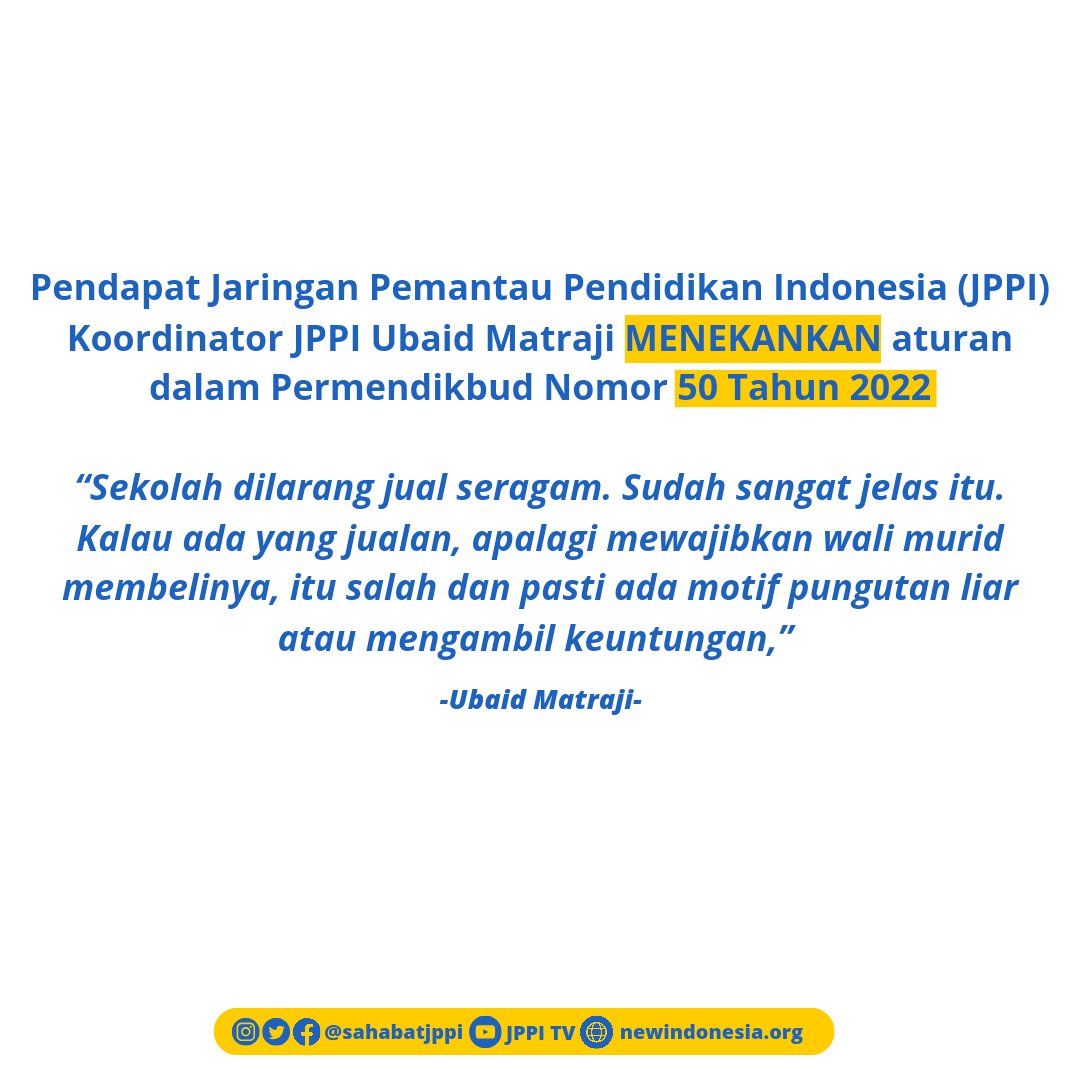 SeknasJppi's tweet photo. Padahal, di dalam Permendikbud Nomor 50 Tahun 2022 tentang Pakaian Seragam Sekolah Jenjang Pendidikan Dasar dan Menengah pasal 13, tertera bahwa sekolah tidak boleh mengatur kewajiban dan atau membebani kepada orang tua atau wali Peserta Didik untuk membeli pakaian seragam yaaa https://t.co/0BYLsvBN7d