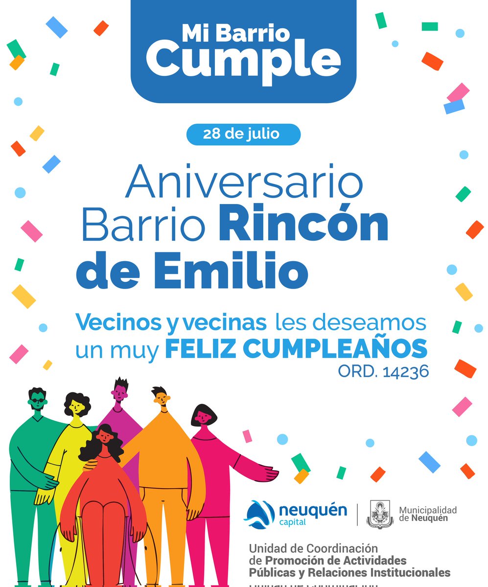 ElMPNesmasMPN's tweet photo. #MiBarrioCumple🎂
¡Muy feliz aniversario vecinas y vecinos del barrio Rincón de Emilio!🎉
Les enviamos un afectuoso saludo y los mejores deseos del intendente @MarianoGaidoOk, por este nuevo cumpleaños.✨
¡Felicidades y nos vemos esta tarde en los festejos!🙌
#NeuquénCapital❤️ https://t.co/OLP4APWQSC