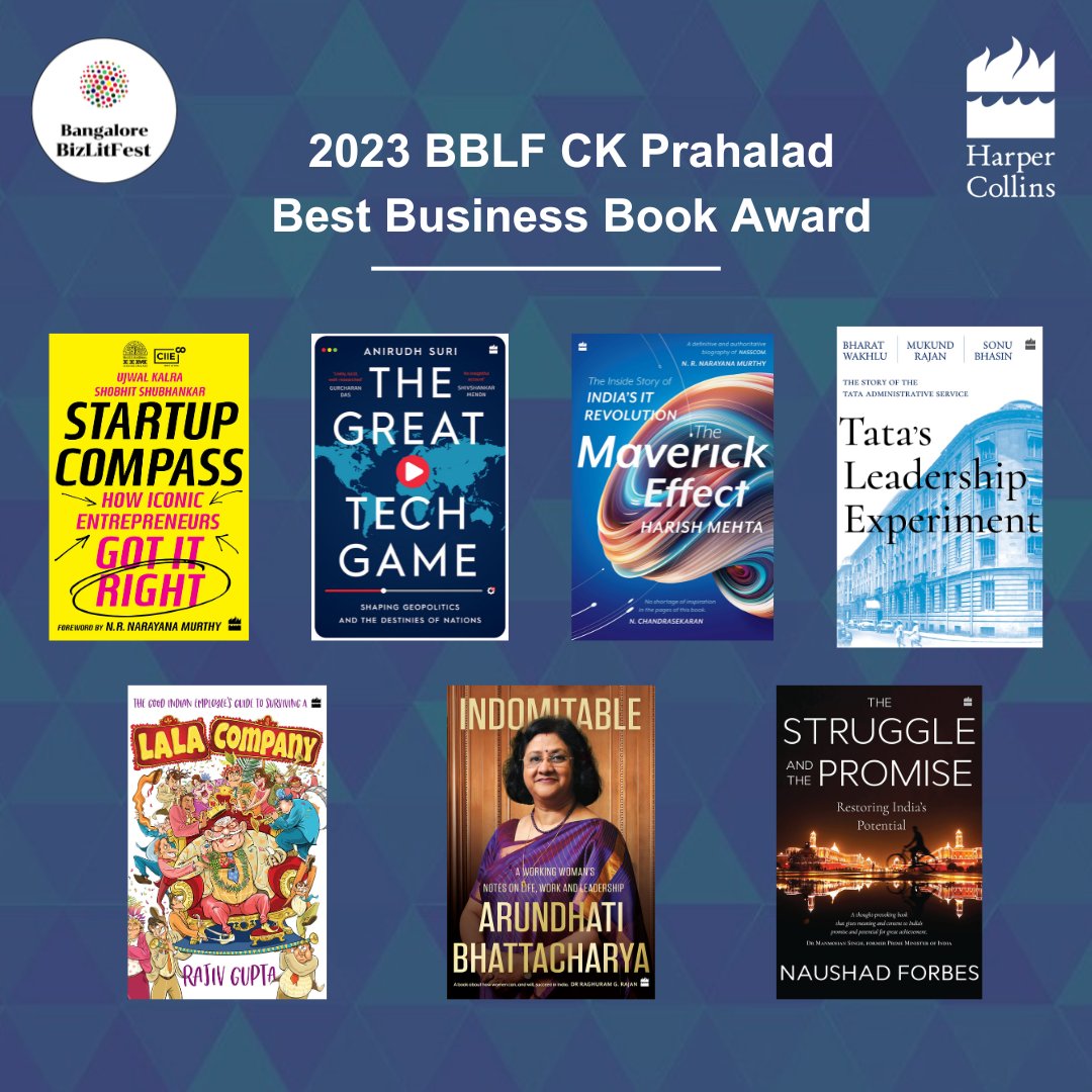 HarperCollinsIN's tweet photo. We're so delighted to share that seven of our brilliant business books are on the @BlrBizLitFest Best Business Books award 2023 list!

Congratulations to all our authors!
#StartupCompass by @ujwal_kalra and @shobhitshubhnkr;
#TheGreatTechGame by @AnirudhSuri;
#TheMaverickEffect by @harishmehta_;
#TatasLeadershipExperiment by @sonubhasinFAB, @Mukund_Rajan and @Dilleye;
#LalaCompany by #RajivGupta;
#Indomitable by #ArundhatiBhattacharya

#READWithHarperCollins