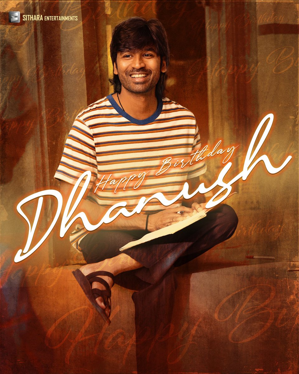 SitharaEnts's tweet photo. Wishing one of the best actors of our generation, our beloved Sir, Mr. D @dhanushkraja garu, a very happy birthday! ✨🎉 

#HappyBirthdayDhanush https://t.co/RMR9puWkv4