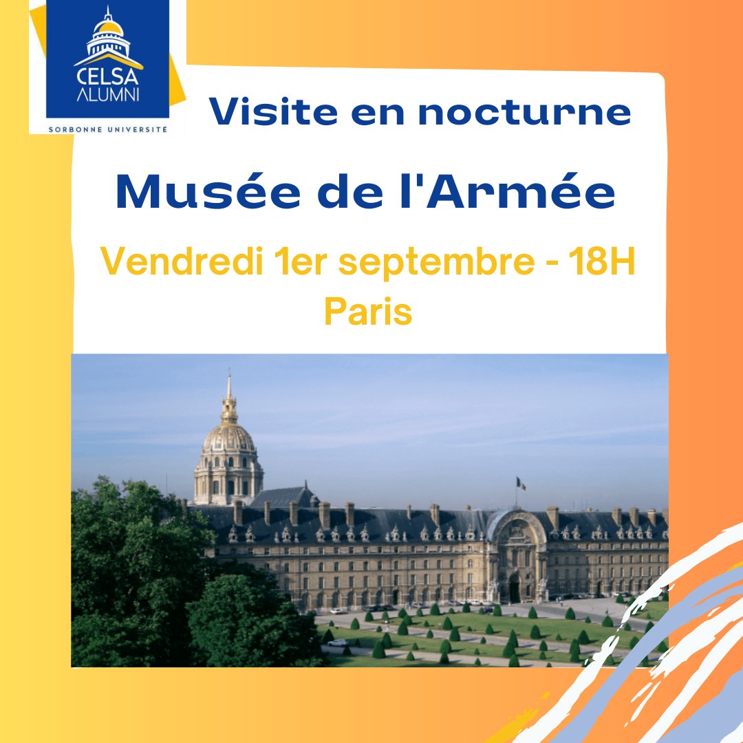📌 Visite confidentielle du <a href="/MuseeArmee/">Musée de l'Armée</a> 
📅 Vendredi 1er septembre à partir de 18h - Paris
👉 Gratuit sur réservation pour les #CELSAalumni  : celsa-alumni.com/event/musee-de…
‼ Attention, places limitées...

Pas encore membre ? Activez vite votre compte alumni ▶ celsa-alumni.com/contact