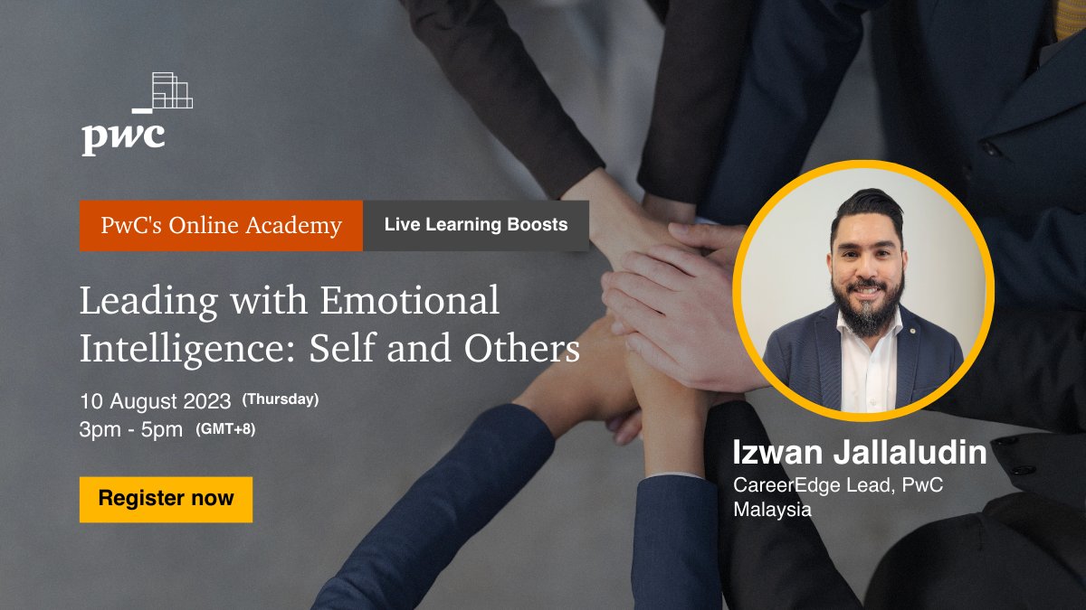 PwC_Malaysia's tweet photo. Lead purposefully in your workplace by mastering emotional intelligence. Join #PwCMYAcademy’s Izwan Jallaludin on “Leading with Emotional Intelligence: Self and Others”, happening on Thursday, 10th August 2023. 

Register for your complimentary spot: https://t.co/4XyJa3t0TE https://t.co/jQU0cfGvRA