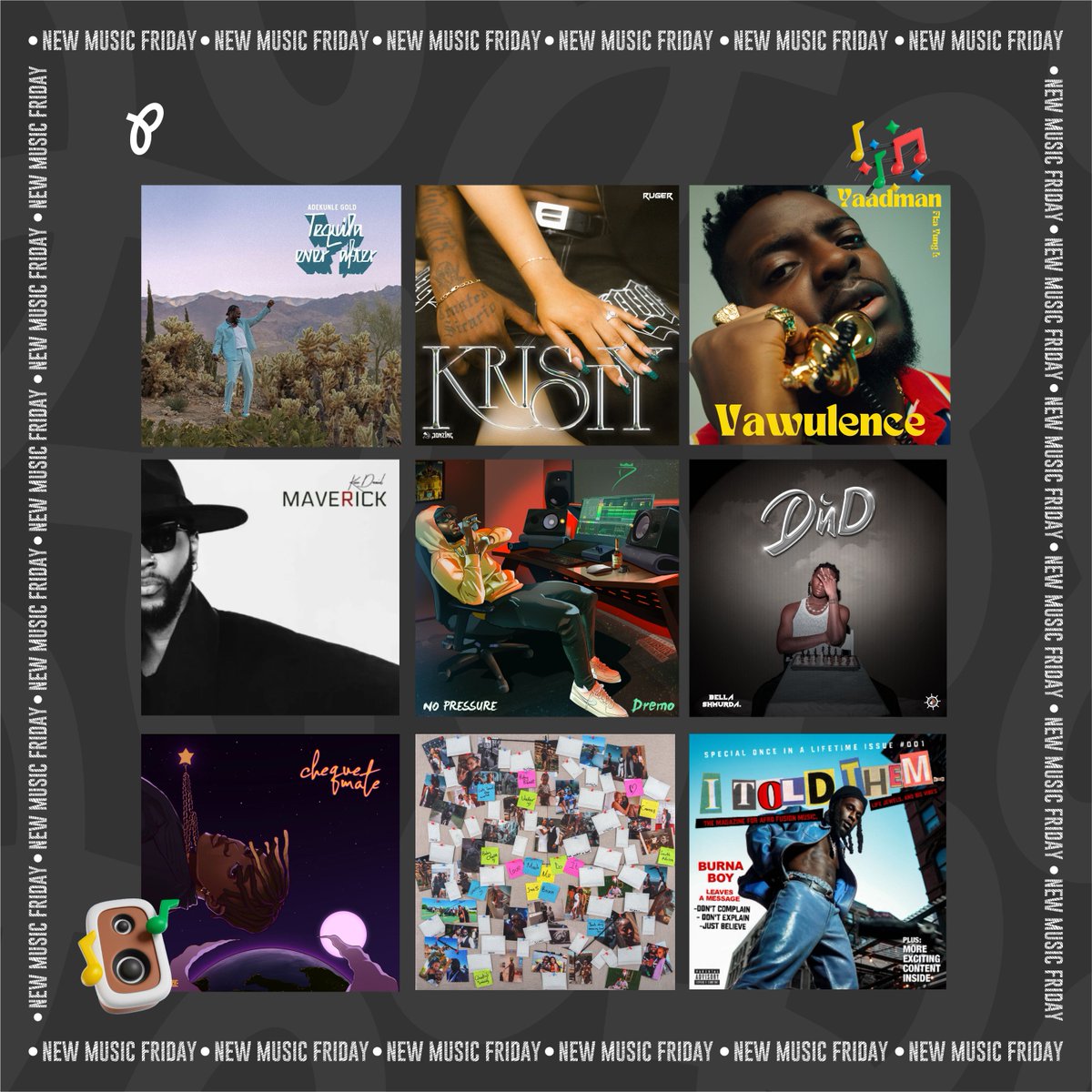 Philefun's tweet photo. NEWMUSICFRIDAY 
Adekunle Gold - Tequila Ever After
Ruger - Kristy
Yaadman - Vawulence
Kizz Daniel - Maverick 
Dremo - No Pressure EP
Bella Shmurda - DND EP
Cheque - ChequemateEP 
Jae5, BNXN - Love Made Me Do It
Burna Boy - Big 7

.
.
.
.
#philefun #adekunlegold #kizzdaniel #ruger https://t.co/E4cCVE2kUH