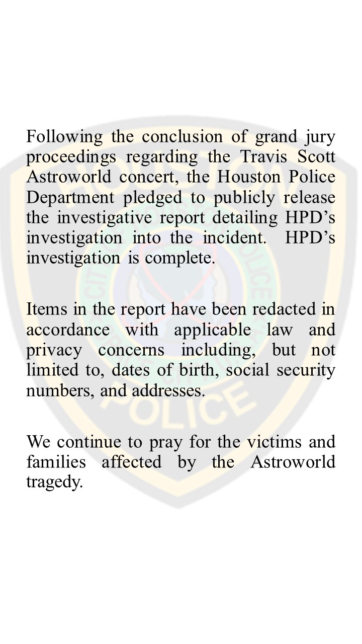 Houston Police on X: 1/2 The HPD report into the Travis Scott Astroworld  Concert can be read here:  #hounews   / X
