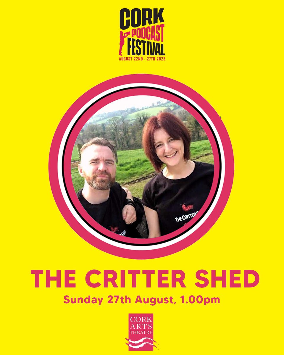 ☀️THE CRITTER SHED☀️ Cork Arts Theatre, Sunday 27th August 1pm

If you like learning about the weird and wonderful side of nature, this is the podcast for you! OPEN TO ALL AGES!

Tickets available from corkpodcastfestival.ie